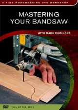 9781561587025-1561587028-Mastering Your Bandsaw