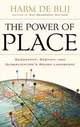 9780195367706-0195367707-The Power of Place: Geography, Destiny, and Globalization's Rough Landscape