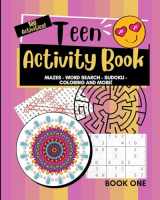 9781981172481-1981172483-Teen Activity Book Volume One: Coloring, Word Search, Mazes, Sudoku and more!