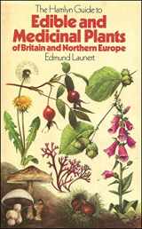 9780600372165-0600372162-Guide to Edible and Medicinal Plants of Britain and Northern Europe
