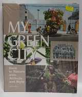 9783899553345-3899553349-My Green City: Back to Nature with Attitude and Style