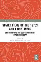 9780367762049-0367762048-Soviet Films of the 1970s and Early 1980s (Routledge Contemporary Russia and Eastern Europe Series)