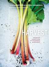 9780399578335-0399578331-Harvest: Unexpected Projects Using 47 Extraordinary Garden Plants