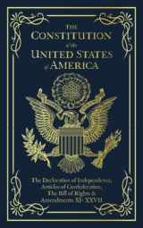 9781774260135-1774260131-The Constitution of the United States of America: The Declaration of Independence, The Bill of Rights