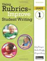 9780872077713-0872077713-Using Rubrics to Improve Student Writing, Grade 1