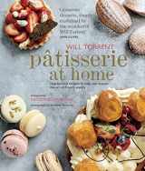 9781849753548-1849753547-Patisserie at Home: Step-by-step recipes to help you master the art of French pastry