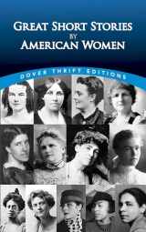 9780486287768-0486287769-Great Short Stories by American Women (Dover Thrift Editions: Short Stories)