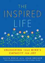 9781936740017-193674001X-Inspired Life: Unleashing Your Mind's Capacity for Joy