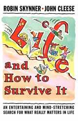 9780393314724-0393314723-Life and How to Survive It: An Entertaining and Mind-Stretching Search for What Really Matters in Life