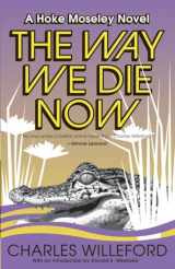 9781400032501-1400032504-The Way We Die Now
