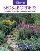 9781600858222-1600858228-Fine Gardening Beds & Borders: design ideas for gardens large and small