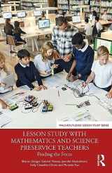 9781032353425-1032353422-Lesson Study with Mathematics and Science Preservice Teachers (WALS-Routledge Lesson Study Series)