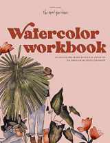 9781950968268-195096826X-Watercolor Workbook: 30-Minute Beginner Botanical Projects on Premium Watercolor Paper (Watercolor Workbook Series)