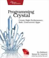 9781680502862-1680502867-Programming Crystal: Create High-Performance, Safe, Concurrent Apps