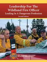 9780879397456-0879397454-Leadership for the Wildland Fire Officer: Leading in a Dangerous Profession, 2nd Edition