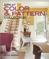 9780696233081-0696233088-Great Color & Pattern Collection (Better Homes and Gardens Home)