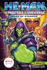 9781419766022-1419766023-He-Man and the Masters of the Universe: I, Skeletor (Tales of Eternia Book 2)