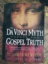 9781929626236-1929626231-The Da Vinci Myth versus the Gospel Truth