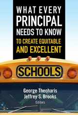 9780807753538-080775353X-What Every Principal Needs to Know to Create Equitable and Excellent Schools