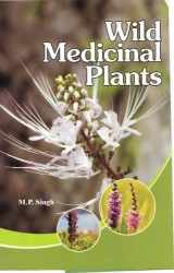 9788170357056-8170357055-Wild Medicinal Plants