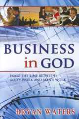 9788896727249-8896727243-Business in God: Erase the Line Between God's Work and Man's Work