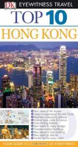 9780756696597-0756696593-Top 10 Hong Kong (Eyewitness Top 10 Travel Guide)