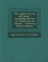 9781293701966-1293701963-The rights of war and peace: including the law of nature and of nations