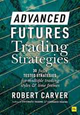 9780857199683-0857199684-Advanced Futures Trading Strategies
