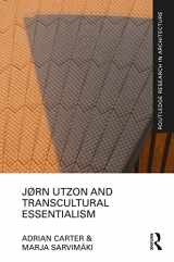 9780367555894-0367555891-Jørn Utzon and Transcultural Essentialism (Routledge Research in Architecture)