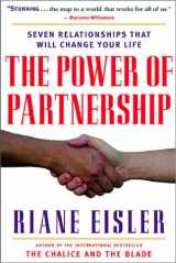 9781577311782-1577311787-The Power of Partnership: The Seven Relationships that Will Change Your Life