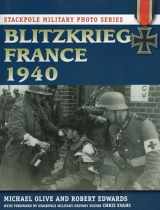 9780811711241-0811711242-Blitzkrieg France 1940 (Stackpole Military Photo Series)