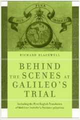 9780268022013-0268022011-Behind the Scenes at Galileo's Trial: Including the First English Translation of Melchior Inchofer's Tractatus syllepticus