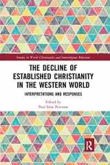 9780367891381-0367891387-The Decline of Established Christianity in the Western World: Interpretations and Responses (Studies in World Christianity and Interreligious Relations)