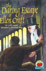 9780876144626-0876144628-The Daring Escape of Ellen Craft (Carter G Woodson Honor Book (Awards))