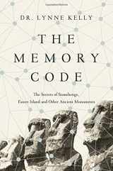 9781681773254-1681773252-The Memory Code: The Secrets of Stonehenge, Easter Island and Other Ancient Monuments