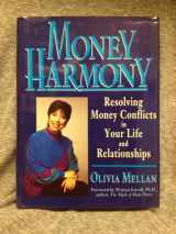 9780802712851-0802712851-Money Harmony: Resolving Money Conflicts in Your Life and Relationships