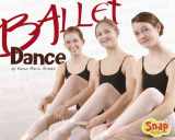 9781429601191-1429601191-Ballet Dance (Snap)