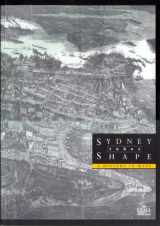 9781865000725-1865000728-Sydney takes shape: A history in maps