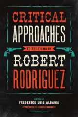 9781477302408-1477302409-Critical Approaches to the Films of Robert Rodriguez