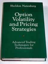 9781557380098-1557380090-Option volatility and pricing strategies: Advanced trading techniques for professionals