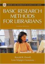 9781591581123-1591581125-Basic Research Methods for Librarians (Library & Information Science Text)