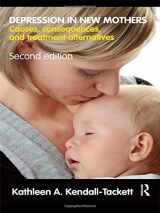 9780415778398-0415778395-Depression in New Mothers: Causes, Consequences, and Treatment Alternatives