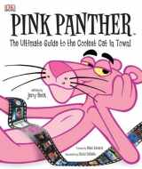 9780756610333-0756610338-Pink Panther: The Ultimate Guide to the Coolest Cat in Town!
