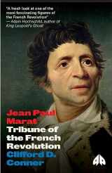 9780745331935-0745331939-Jean Paul Marat: Tribune of the French Revolution (Revolutionary Lives)
