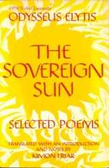9780877221135-0877221138-The Sovereign Sun: Selected Poems