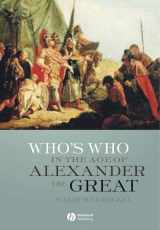 9781405112109-1405112107-Who's Who in the Age of Alexander the Great: Prosopography of Alexander's Empire