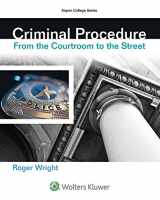 9781454847731-1454847735-Criminal Procedure: From the Courtroom To the Street (Aspen College)