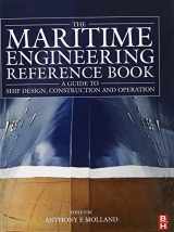 9780750689878-0750689870-The Maritime Engineering Reference Book: A Guide to Ship Design, Construction and Operation