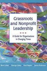 9781329936850-132993685X-Grassroots and Nonprofit Leadership: A Guide for Organizations in Changing Times