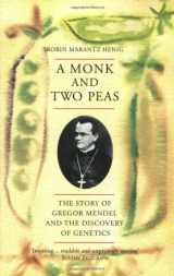 9780753811221-0753811227-A Monk and Two Peas : The Story of Gregor Mendel and the Discovery of Genetics